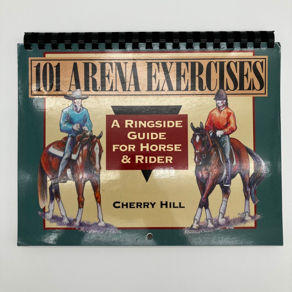 Storey Books 101 Arena Exercises Cherry Hill Ringside Guide Horse Rider Spiral